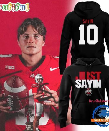 Ohio State Buckeyes Football Julian Sayin Just Sayin 2025 Black Hoodie