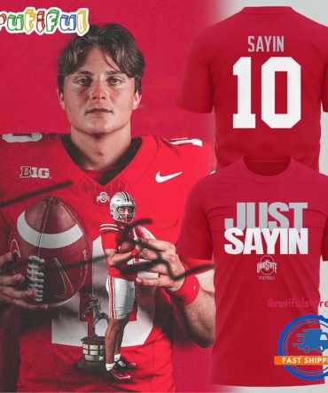 Ohio State Buckeyes Football Julian Sayin Just Sayin 2025 Red T Shirt