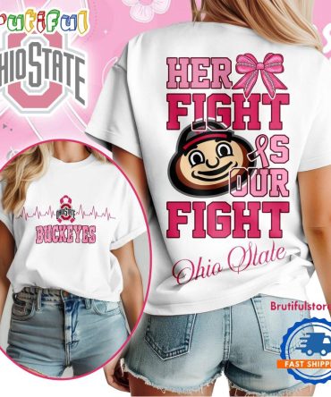 Ohio State Buckeyes Her Fight Is Our Fight Vintage T Shirt