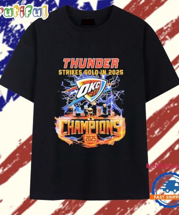 Oklahoma City Thunder Strikes Gold In 2025 Champions Nba Finals T Shirt