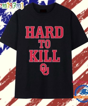 Oklahoma Football Hard To Kill T Shirt