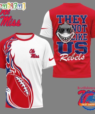 Ole Miss Rebels 2025 Ncaa They Not Like Us Unisex 3D Shirt