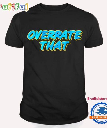 Overrate That Indiana Hoosiers T Shirt