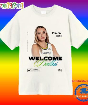 Paige Bueckers Welcome To Dallas Wings T Shirt