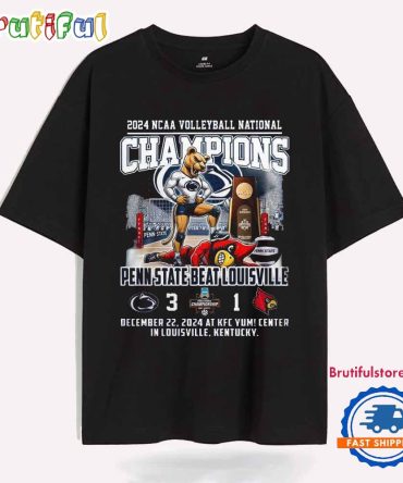 Penn State Beat Louisville Ncaa Volleyball National Champions 3-1 December 2024 T Shirt