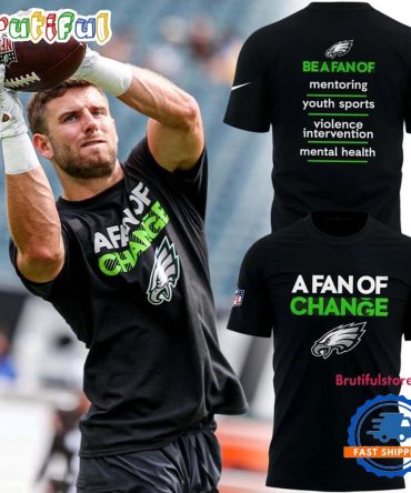 Philadelphia Eagles A Fan Of Change 3D Shirt