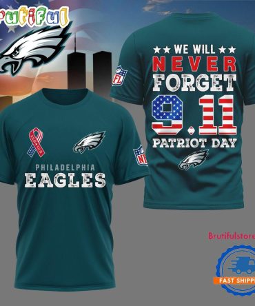 Philadelphia Eagles We Will Never Forget 9 11 Patriot Day 2025 Unisex 3D Shirt