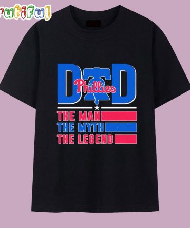 Philadelphia Phillies The Man The Myth The Legend T Shirt