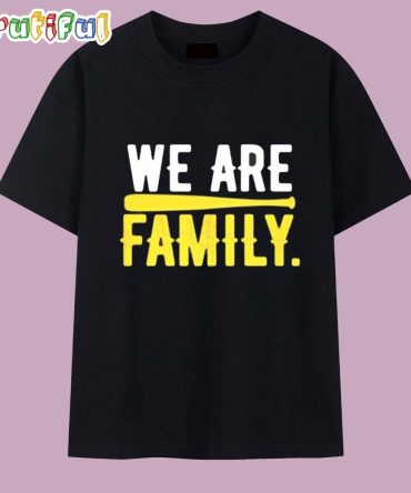Pittsburgh Pirates We Are Family Baseball T Shirt