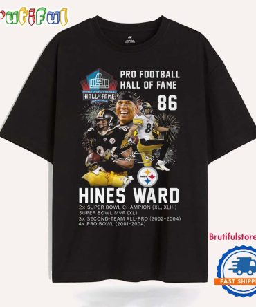 Pittsburgh Steelers Hines Ward Pro Football Hall Of Fame 2025 T Shirt