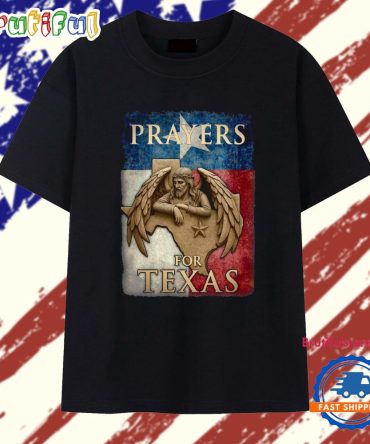 Prayers For Texas 2025 T Shirt