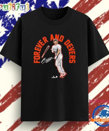 Rafael Devers Forever And Devers San Francisco T Shirt