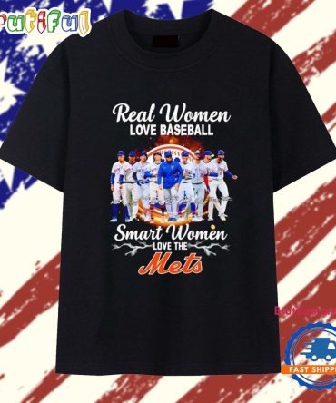 Real Women Love Baseball Smart Women Love The New York Mets Players Signatures T Shirt