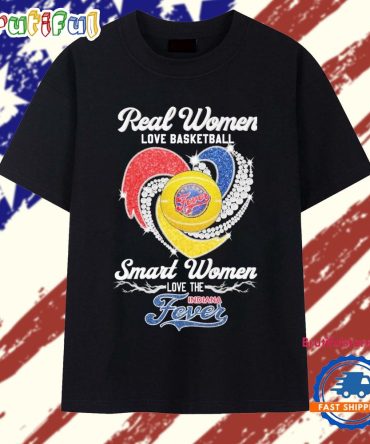 Real Women Love Basketball Smart Women Love The Indiana Fever T Shirt