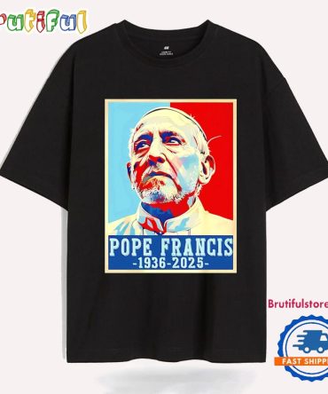 Rest In Peace Pope Francis 1936-2025 Pope Tribute T Shirt