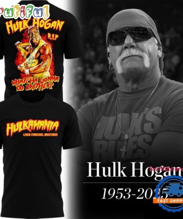 Rip Hulk Hogan 1953-2025 With Signature T Shirt