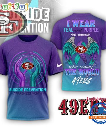San Francisco 49Ers Nfl National Suicide Prevention Month 3D Shirt