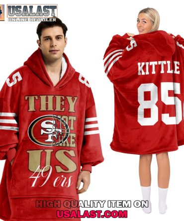Hot San Francisco 49Ers They Not Like Us Blanket Hoodie
