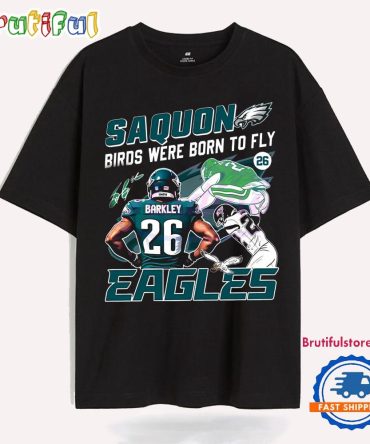 Saquon Birds Were Born To Fly Eagles T Shirt