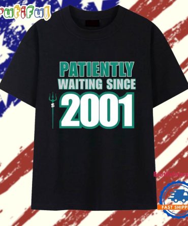 Seattle Mariners Patiently Waiting Since 2001 T Shirt
