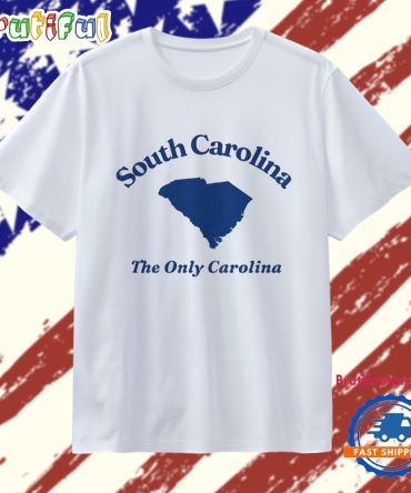 South Carolina The Only Carolina T Shirt