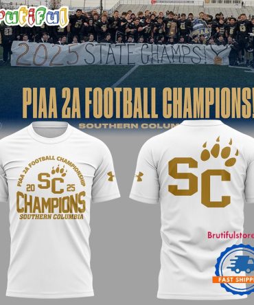 Southern Columbia Piaa 2A Football Champions 2025 Limited Edition White T Shirt