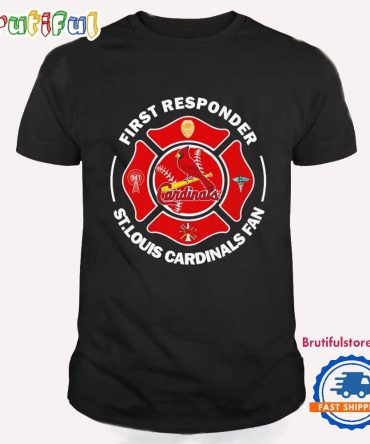 St Louis Cardinals Fan First Responder Firefighters Emt’S Police Officers T Shirt