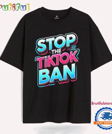 Stop The Tiktok T Shirt
