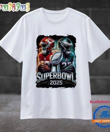 Superbowl 2025 Kc Chiefs Vs Philly Eagles Football T Shirt