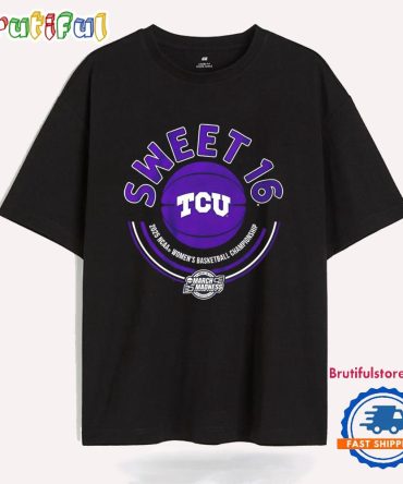 Tcu Horned Frogs 2025 Sweet Sixteen March Madness T Shirt
