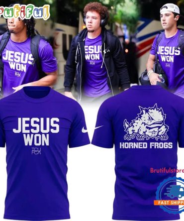 Tcu Horned Frogs Football Jesus Won 2025 Limited Edition T Shirt