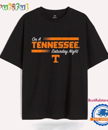 Tennessee Volunteers On A Tennessee Saturday Night T Shirt