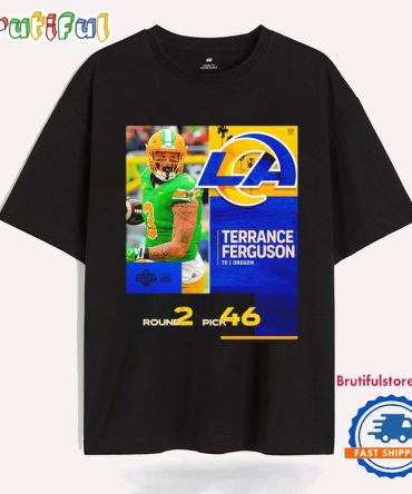Terrance Ferguson Los Angeles Rams Pick 2025 Nfl Draft T Shirt