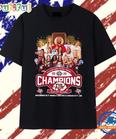 Texas A&M Aggies 2025 Ncaa Women’S Volleyball National Champions All Team Vintage T Shirt