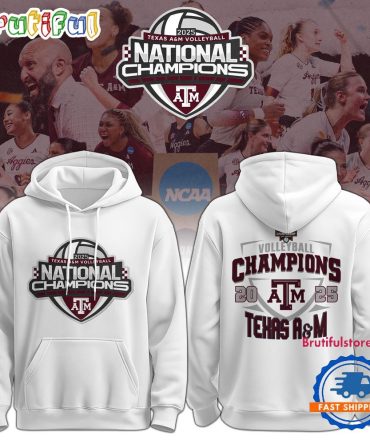 Texas A&M Aggies 2025 Ncaa Women’S Volleyball National Champions White Hoodie