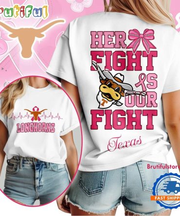 Texas Longhorns Her Fight Is Our Fight Vintage T Shirt