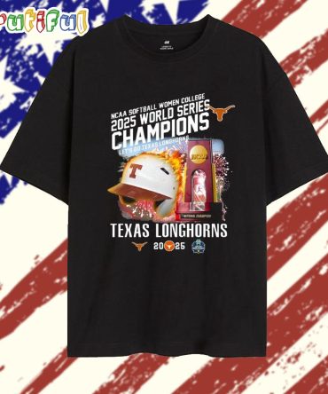 Texas Longhorns Ncaa Softball Women College 2025 Workd Series Champions T Shirt