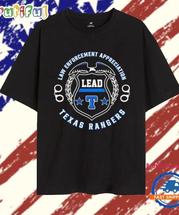 Texas Rangers X Law Enforcement Appreciation T Shirt