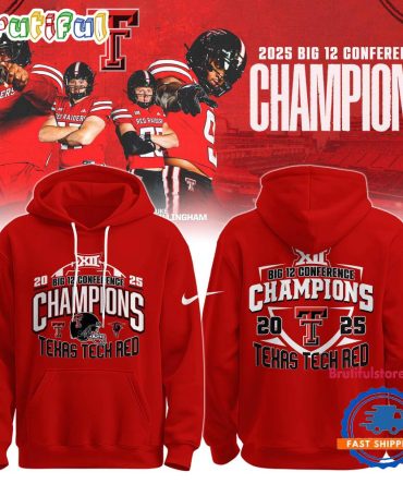 Texas Tech Red Raiders 2025 Big 12 Conference Football Champions Limited Edition Red Hoodie Shirt