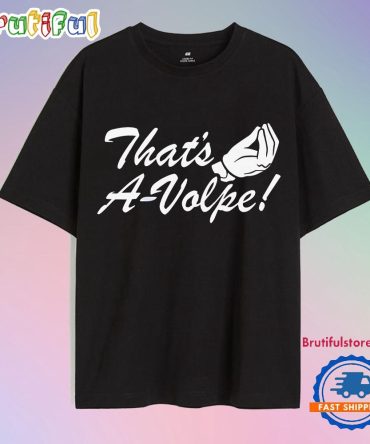 Thats A Volpe New York Yankees Anthony Volpe T Shirt