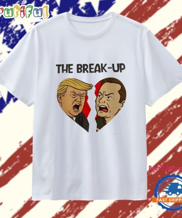 The Break-Up Trump Vs Musk T Shirt