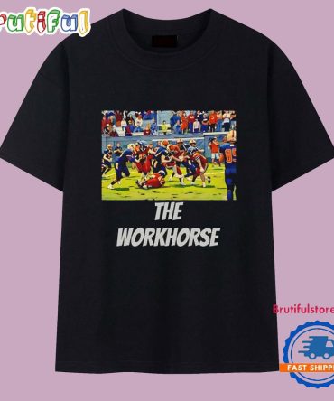 The Workhorse 2025 Nfl T Shirt