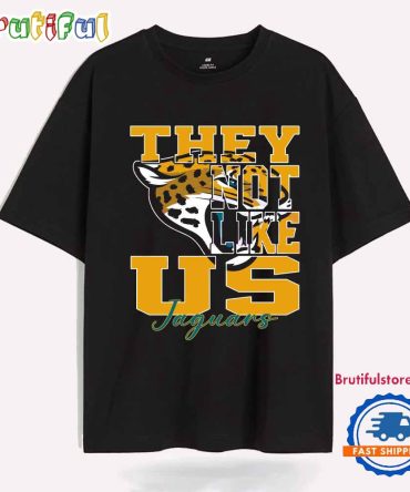 They Not Like Us Jacksonville Jaguars Nfl Football T Shirt