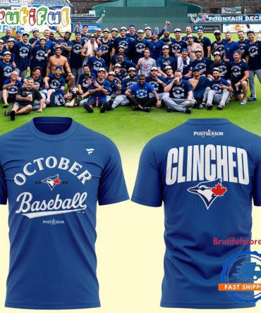 Toronto Blue Jays October Baseball Postseason Clinched 2025 T Shirt