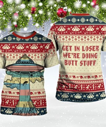 Ufo Christmas Shirt Ufo Abduction We'Re Doing Butt Stuffs Christmas T-Shirt Ufo Hoodie Ufo