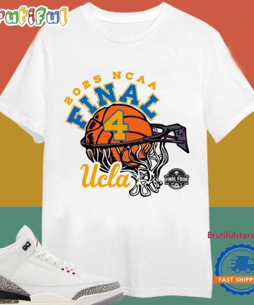 Ucla Bruins 2025 Ncaa Womens Basketball Final Four T-Shirts