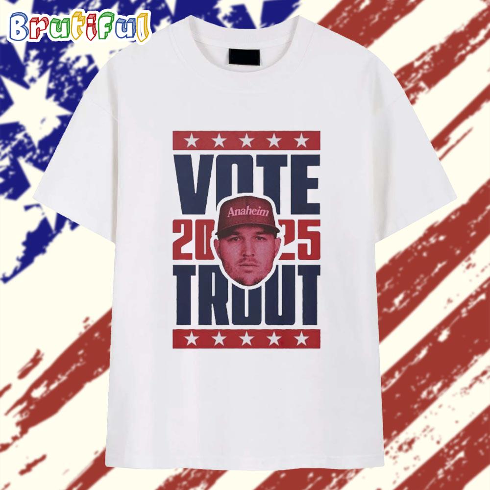 Vote Mike Trout 2025 Los Angeles Angels T Shirt