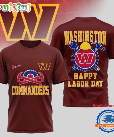 Washington Commanders Nfl Happy Labor Day 2025 Uniesx 3D Shirt