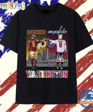 Washington Redskins And Capitals Sporty Legend Signature 2025 T Shirt