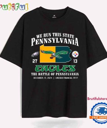 We Run This State Pennsylvania Eagles 27 13 Steelers Unisex T Shirt